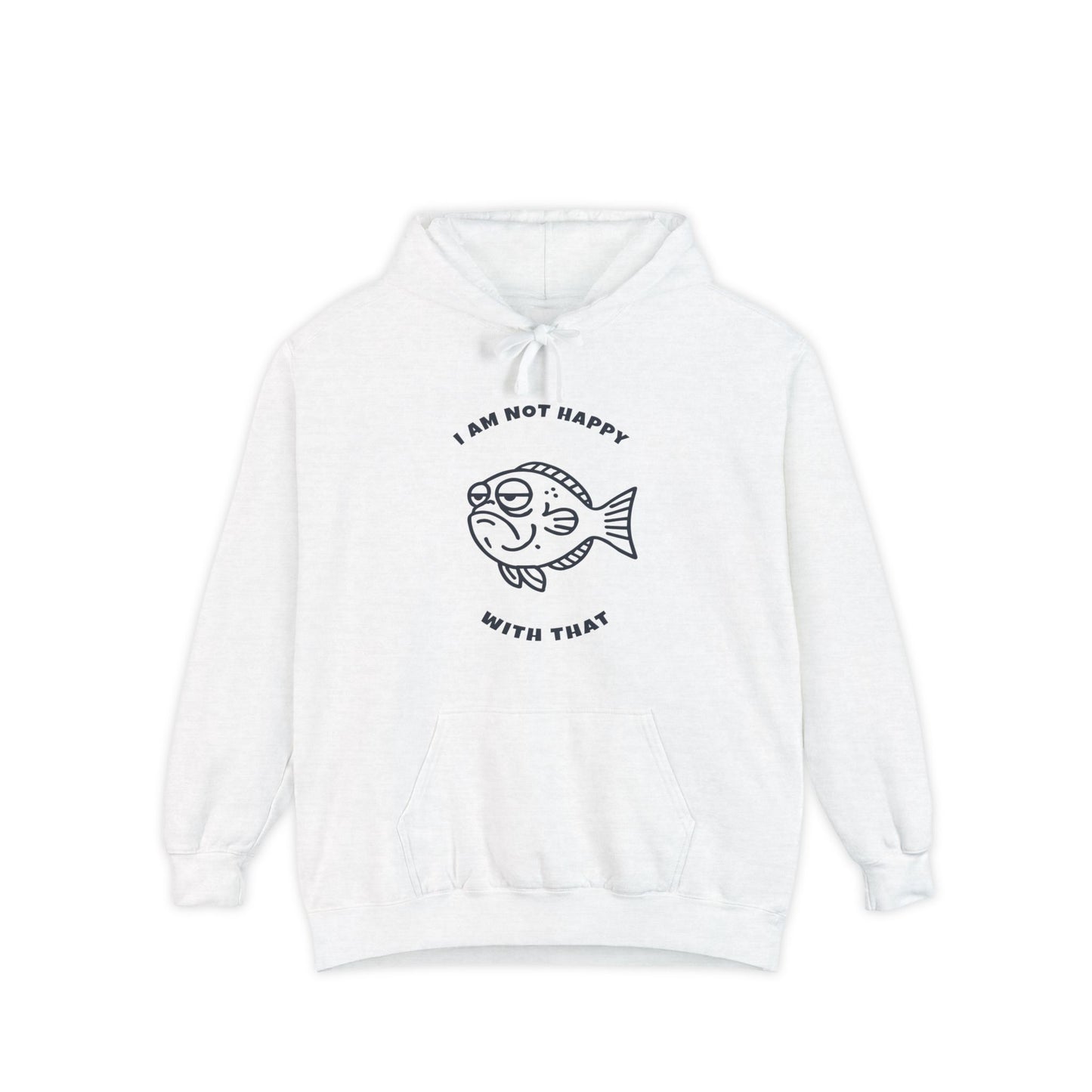 Hoodie — "I Am Not Happy With That" Grumpy Fish Graphic Hoodie